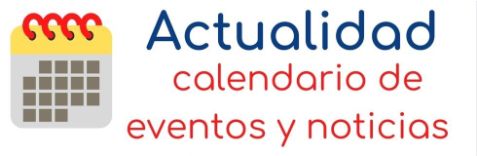 Actualidad: calendario de eventos y noticias