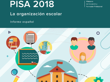 Informe Español PISA 2018 - La organización escolar