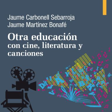 Cubierta libro Otra educación con cine, literatura y canciones 