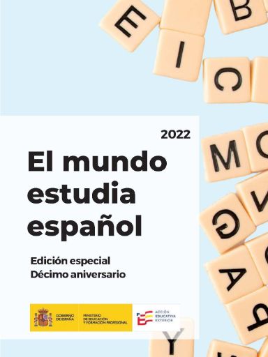 El mundo estudia español. Edición especial 10º aniversario