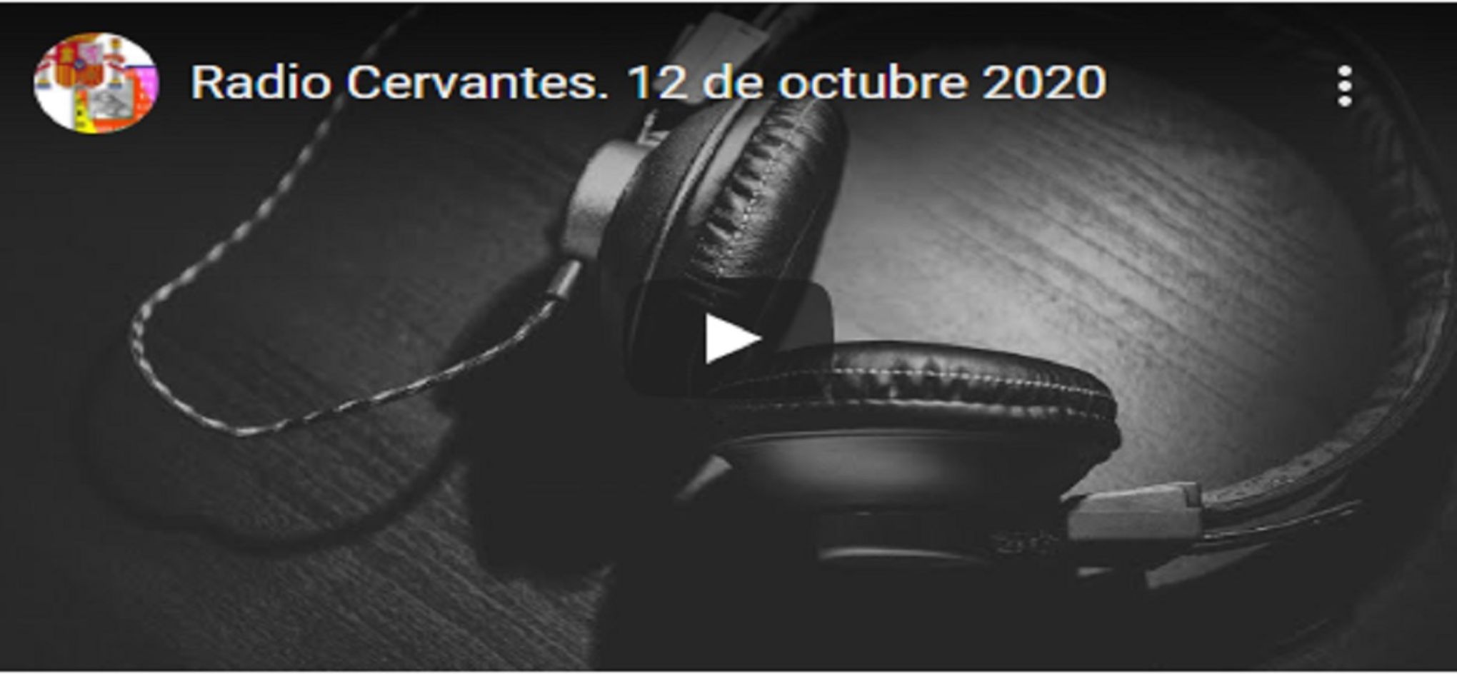 Enlace al programa de Radio Cervantes. Día de España 