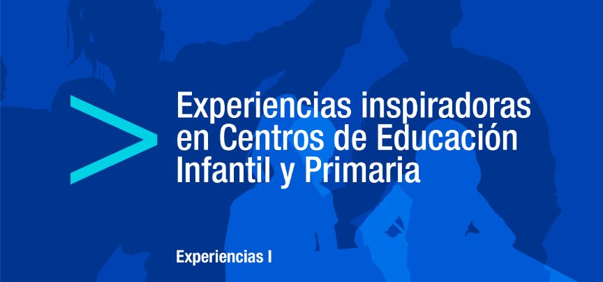 cartel con texto: Experiencias inspiradoras en Centros de Educación Infantil y Primaria