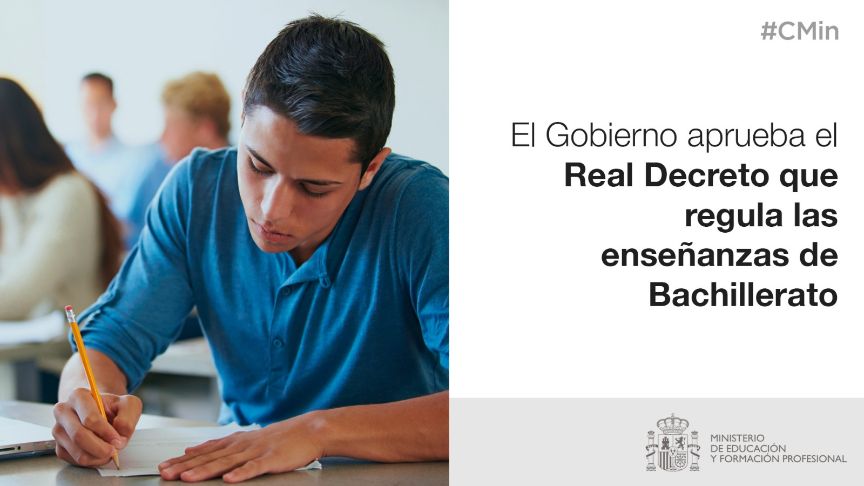 El Gobierno aprueba el Real Decreto que regula las enseñanzas de Bachillerato