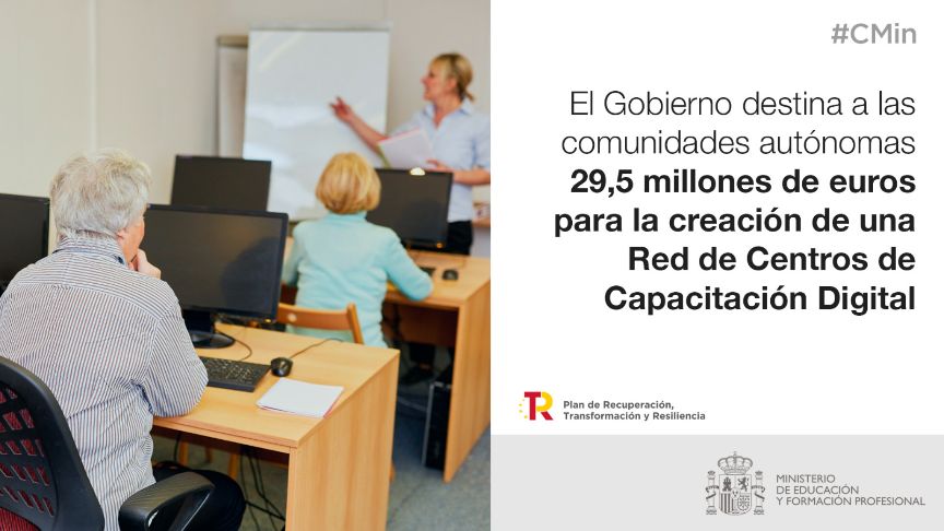 El Gobierno destina a las CCAA 29,5 millones de euros para la creación de una Red de Centros de Capacitación Digital