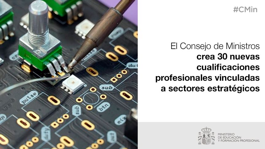 El consejo de ministros aprueba la creación de 30 nuevas cualificaciones profesionales