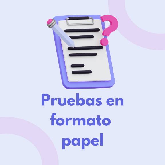 Pruebas en formato papel