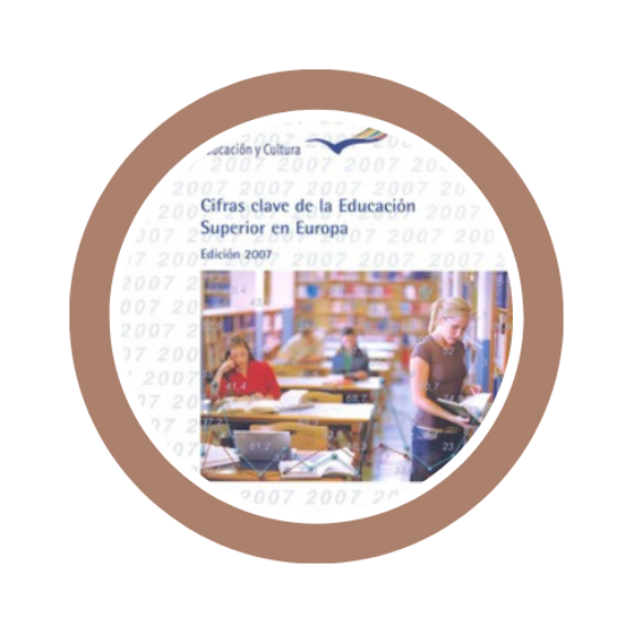 Cifras clave de la educación superior en Europa. Edición 2007