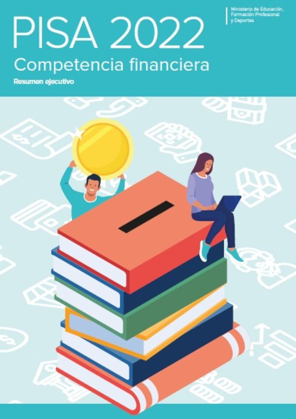 El 25% de los estudiantes españoles se encuentran en los niveles más altos de rendimiento en competencia financiera, según PISA