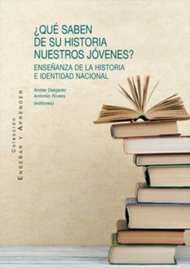 Portada ¿Qué saben de historia nuestros jóvenes?