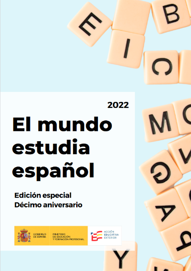 El mundo estudia español 2022. Edición especial décimo aniversario