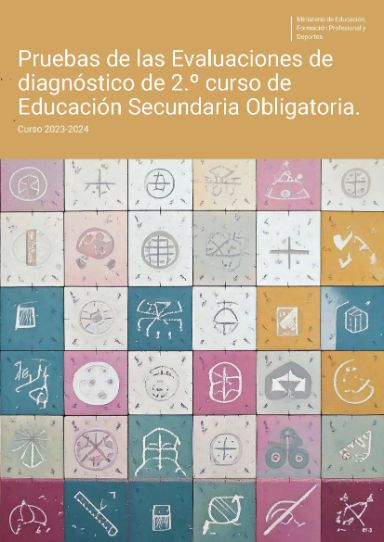 Pruebas de las Evaluaciones de diagnóstico de 2.º Educación Secundaria Obligatoria. 2023-2024