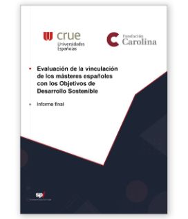 cubierta Evaluación de la vinculación de los másteres españoles con los Objetivos de Desarrollo Sostenible : informe final (2021)