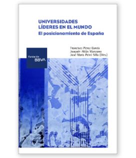 cubierta Universidades líderes en el mundo: el posicionamiento de España (2021)