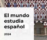 El mundo estudia español - Edición 2024