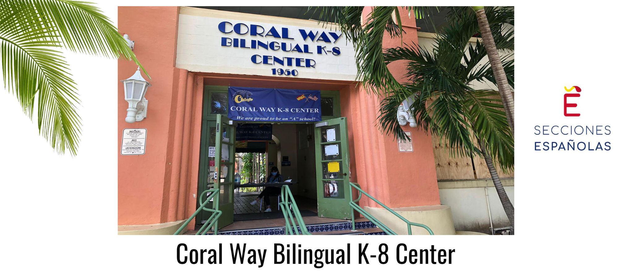 Coral Way Bilingual K-8 Center