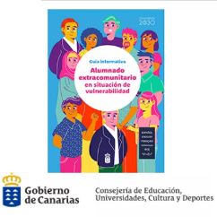 Guía informativa para el alumnado extracomunitario en situación de vulnerabilidad. Canarias