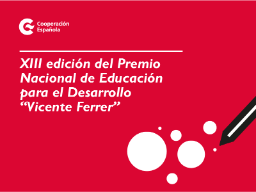 XIII Edición del Premio Nacional de Educación para el Desarrollo Vicente Ferrer